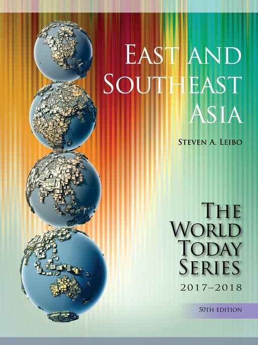 Title details for East and Southeast Asia 2017-2018 by Steven A. Leibo - Available